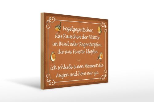 Holzschild Spruch 40x30cm Vogelgezwitscher Vogel Holz Deko Schild