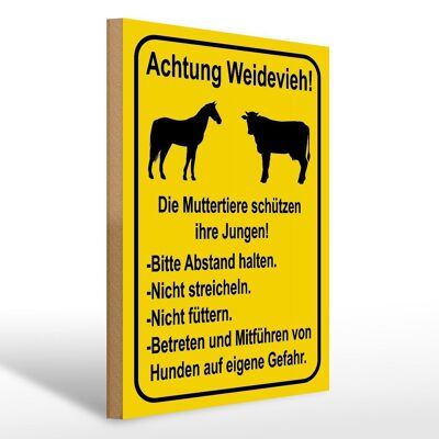 Cartel de madera nota 30x40cm Precaución no alimentar al ganado en pastoreo