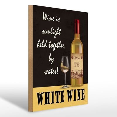 Cartello in legno con scritta 30x40 cm Il vino bianco è un segno decorativo dell'eroe della luce del sole