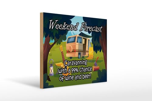 Holzschild Spruch 40x30cm Weekend Caravanning Wine Beer Deko Schild