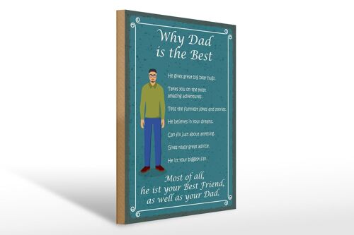 Holzschild Spruch 30x40cm why Dad is the best Papa bester Schild