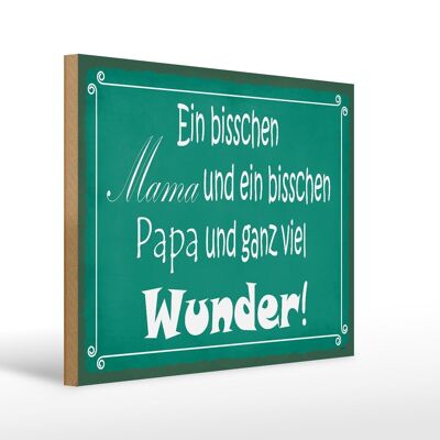 Holzschild Spruch 40x30cm bisschen Mama Papa viel Wunder Schild