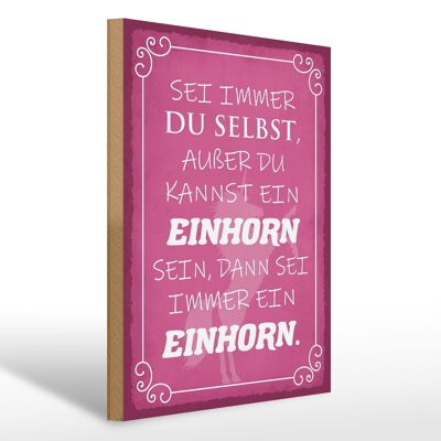 Holzschild Spruch 30x40cm Einhorn sei immer du selbst Deko Schild