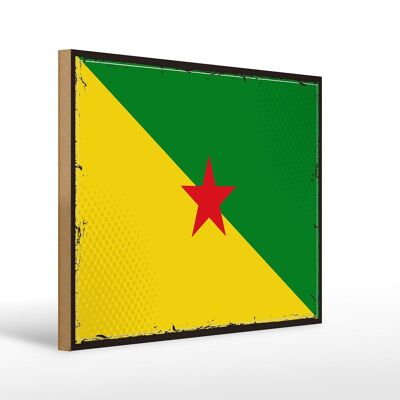 Holzschild Flagge Französisch?Guayanas 40x30cm Retro Flag Schild