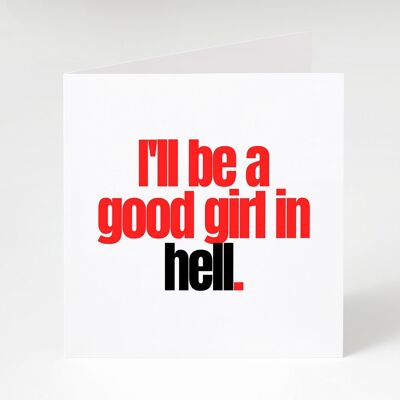 Good girl in Hell-Notecard