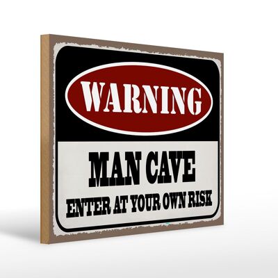 Letrero de madera que dice 40x30cm Advertencia hombre cueva entra en tu letrero