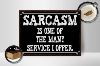 Panneau en bois indiquant 40x30cm Le sarcasme est l'un des nombreux panneaux de service 2