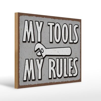 Holzschild Spruch 40x30cm my tools my rules Deko Schild