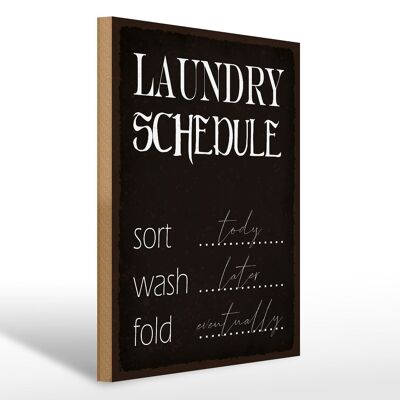 Holzschild Spruch 30x40cm laundry schedule sort tody wash Schild