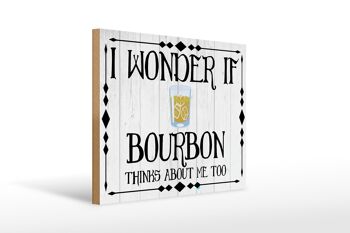 Panneau en bois disant 40x30cm Je me demande si Bourbon pense au panneau 1