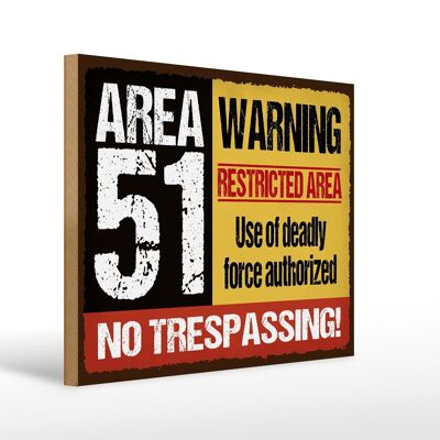 Holzschild Spruch 40x30cm area 51 warning restrictes area Schild