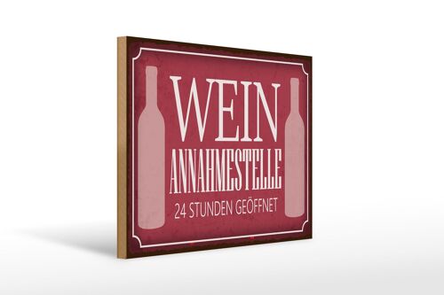 Holzschild Spruch 40x30cm Wein Annahmestelle 24 Stunden Deko Schild