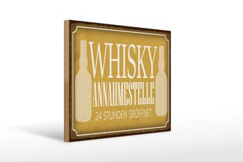 Panneau en bois indiquant le point d'acceptation du whisky 40x30cm, panneau 24 heures sur 24 1