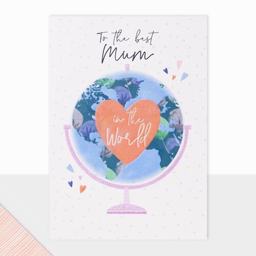 Halcyon Collection - Happy Birthday Card - Happy Mothers Day Mum Globe
