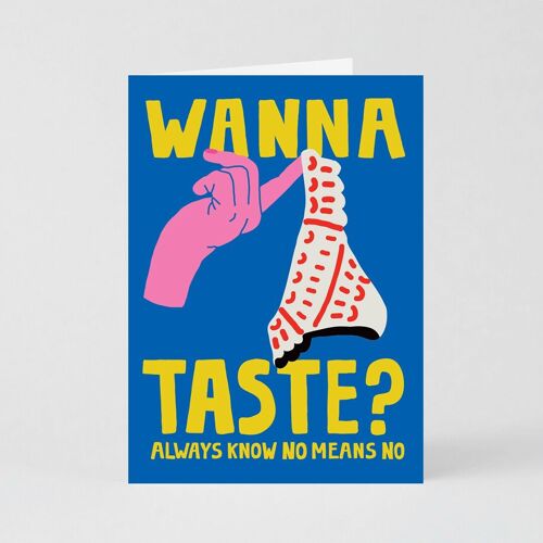 Wanna Taste? Card