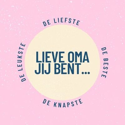 Berichtje in een sfeerlichtje - Lieve Oma Jij Bent...