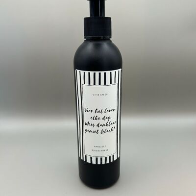 Hand soap - Celebrate life every day...