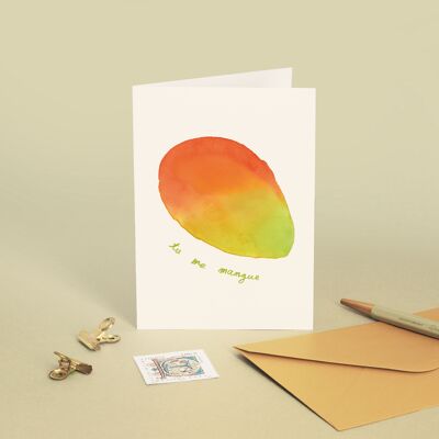Card "Tu me mangue" Fruit - Love / Humor / Illustration watercolor painting - Message in French - Greeting card