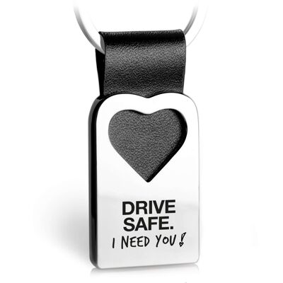 "  Drive safely.I need you" heart keychain with engraving made of leather