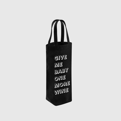 bottle bag | Give Me Baby One More Wine