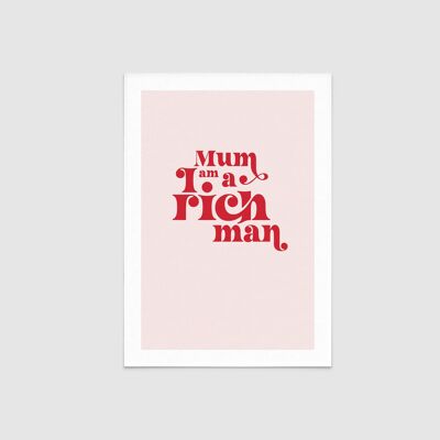 Poster | Mum I am a rich man
