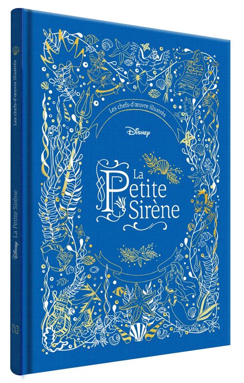 LIVRE -  LA PETITE SIRÈNE - Les Chefs-d'oeuvre Illustrés Disney - Disney Princesses
