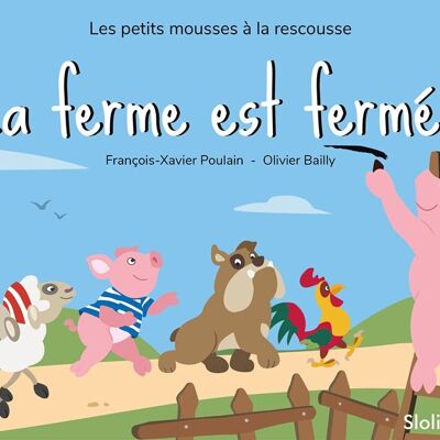 Children's book - The farm is closed