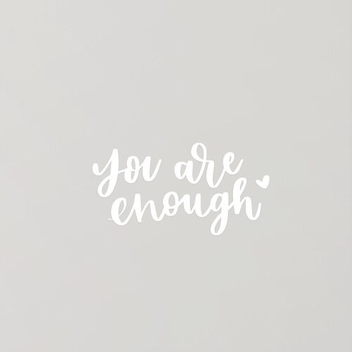 Aufkleber | Spiegelsticker | You are Enough