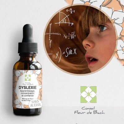 Conseil fleur de Bach® - Fleurs de Bach Dyslexie SANS ALCOOL - 30Ml