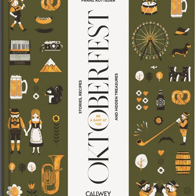 Oktoberfest.Stories, recipes and hidden treasures