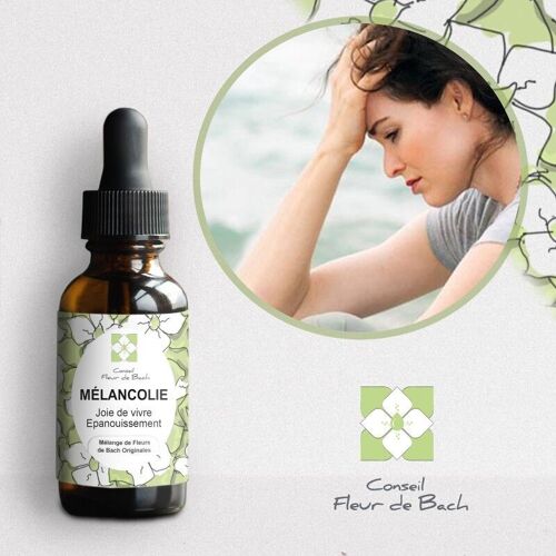 Conseil fleur de Bach® - Fleur de Bach Melancolie - 30Ml