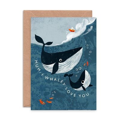 Tarjeta de felicitación Mamá, te amo solo Whaley