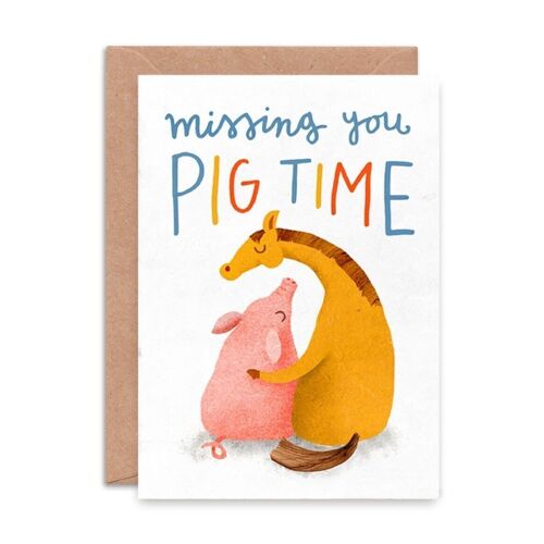 Missing You Pig Time Single Greeting Card