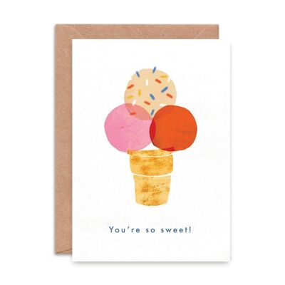 You’re So Sweet Single Valentines/Love Greeting Card