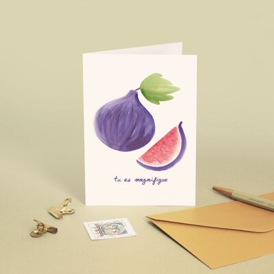 Tarjeta "Eres magnífica" Fruta - Amor / Humor / Ilustración pintura acuarela - Mensaje en francés - Tarjeta de felicitación