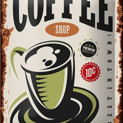 Blechschild Retro 12x18cm Kaffee Coffee Shop premium Dekoration