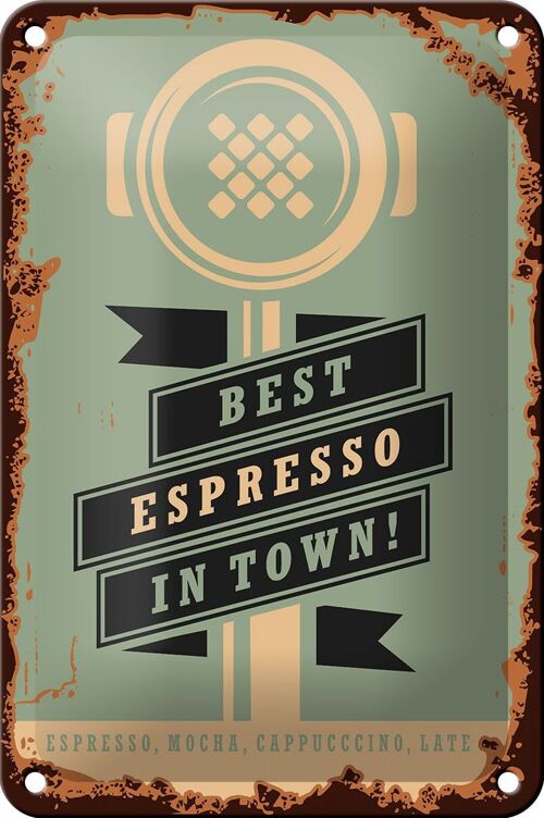 Blechschild Retro 12x18cm Kaffee best espresso in town! Dekoration