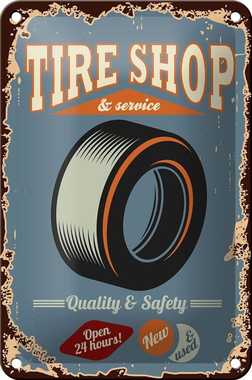 Blechschild Retro 12x18cm Tire Shop Service open 24 Dekoration