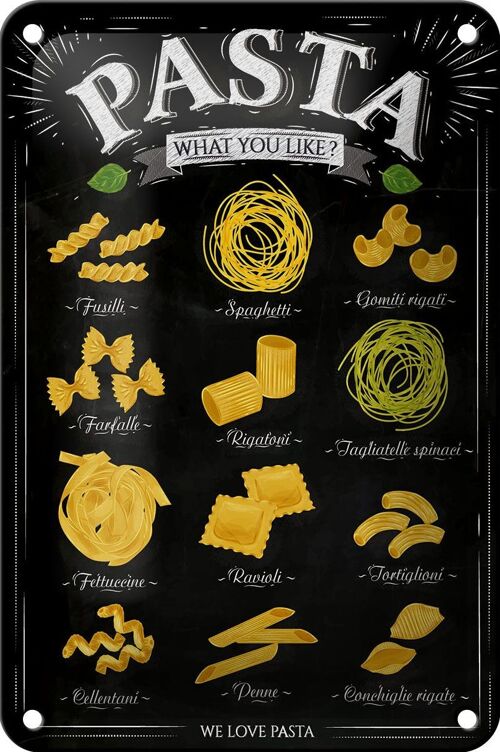 Blechschild Pasta 12x18cm Nudeln what you like Essen Dekoration