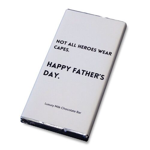 Fathers Day - Not All Heroes Wear Capes Milk Chocolate Bar
