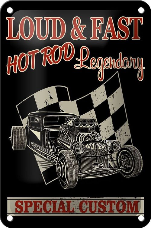 Blechschild Auto 12x18cm loud & fast hot rod legendary Dekoration