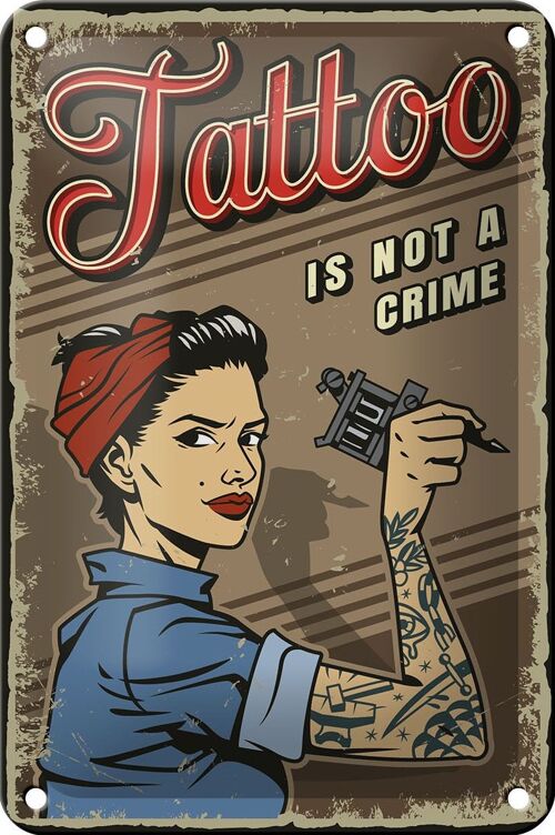 Blechschild Retro 12x18cm Tatoo is not a crime Pinup Dekoration