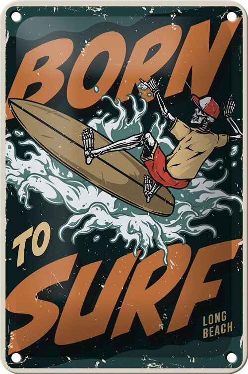 Blechschild Surfing 12x18cm Burn to surf long beach Sommer Dekoration