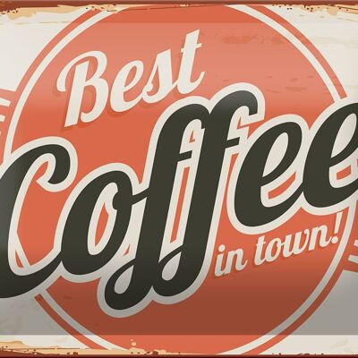 Blechschild Retro 18x12cm Kaffee best Coffee in town Dekoration