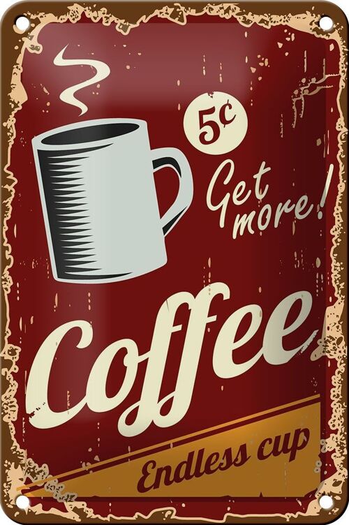 Blechschild Retro 12x18cm Kaffee Coffee endless cup Dekoration