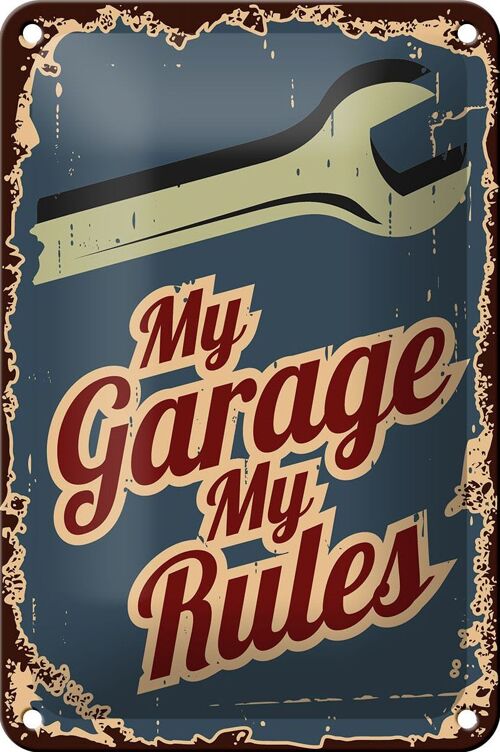 Blechschild Hinweis 12x18cm My garage my rules Dekoration