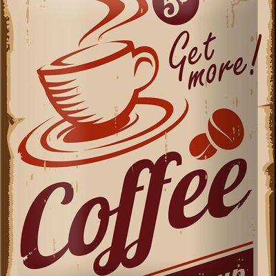 Blechschild Retro 12x18cm Coffee Endless cup Kaffee Dekoration