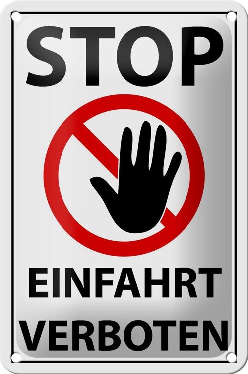 Blechschild Hinweis 12x18cm Stop Einfahrt verboten Dekoration