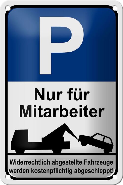 Blechschild Parken 12x18cm Parkplatzschild nur Mitarbeiter Dekoration
