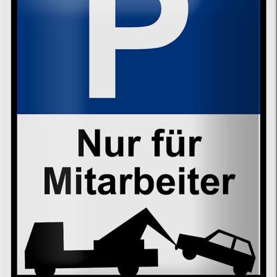 Blechschild Parken 12x18cm Parkplatzschild nur Mitarbeiter Dekoration